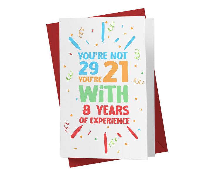 You Are Not Old, Years of Experience | 29th Birthday Card
