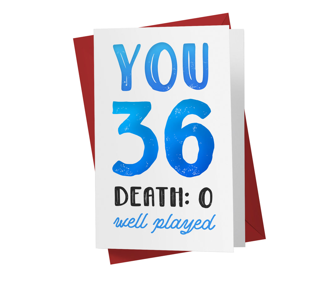 You vs. Death | 36th Birthday Card