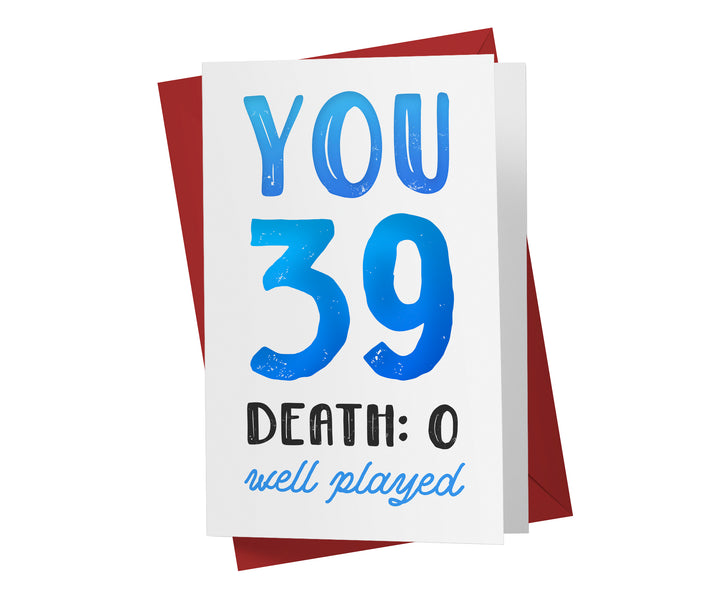 You vs. Death | 39th Birthday Card