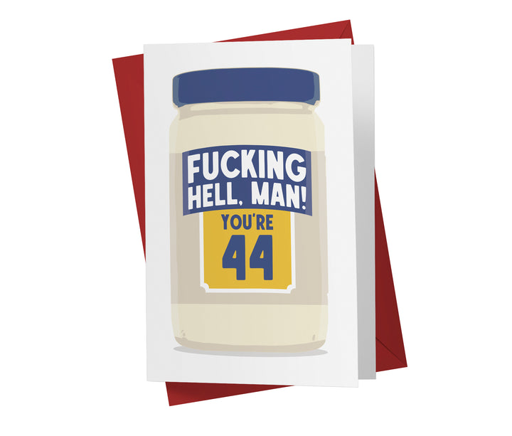 Fucking Hellman, You're Old | 44th Birthday Card
