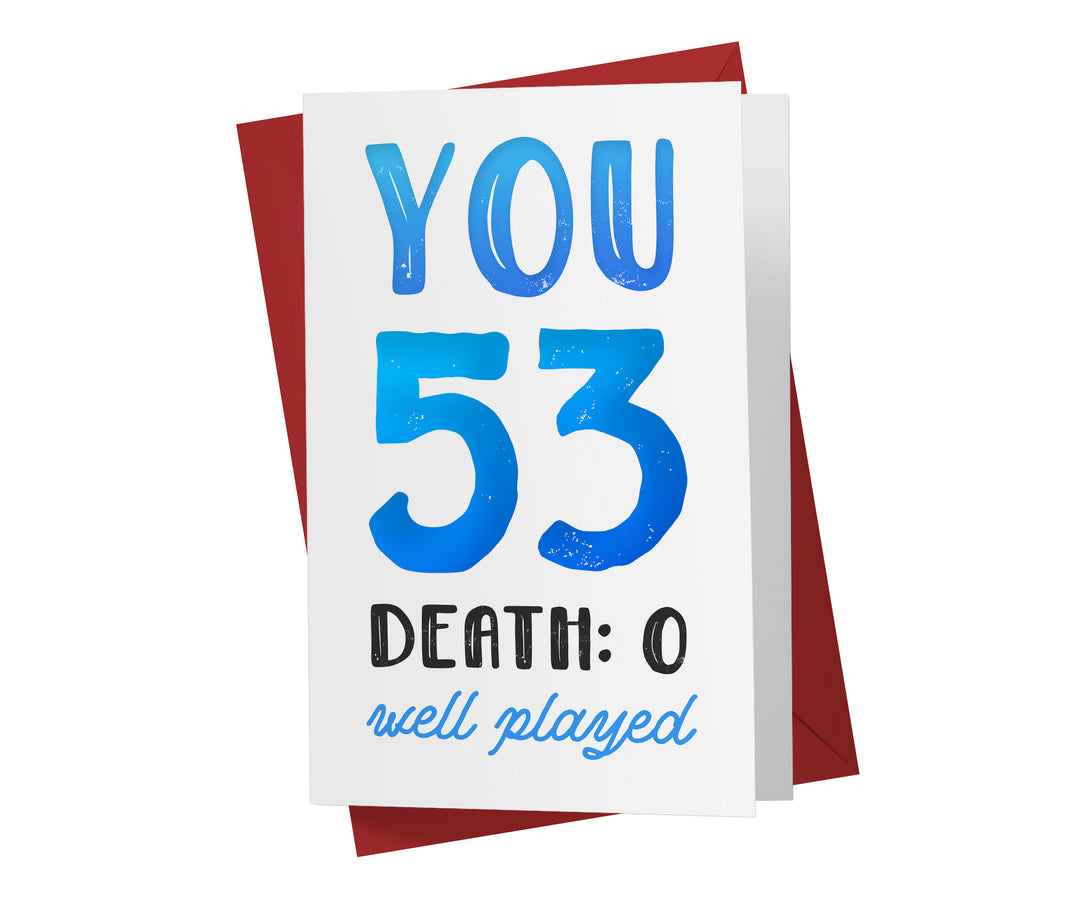 You vs. Death | 53rd Birthday Card