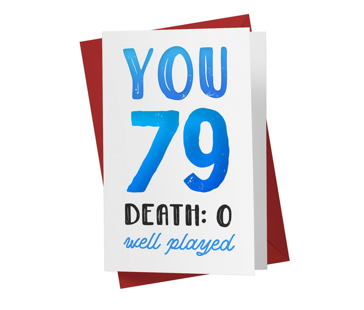 You vs. Death | 79th Birthday Card