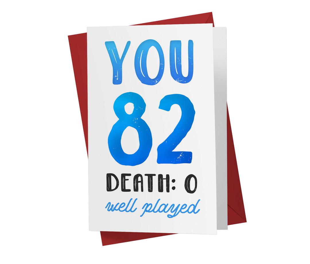You vs. Death | 82nd Birthday Card