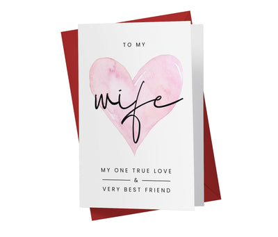 One True Love Wife | Sweet Birthday Card - Kartoprint
