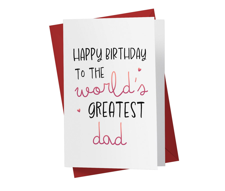 World's Greatest Dad | Sweet Birthday Card - Kartoprint