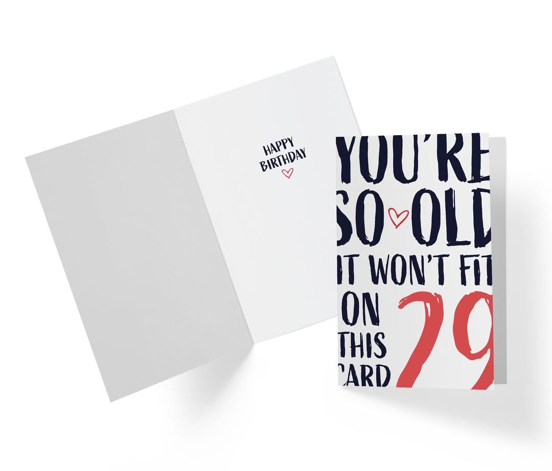 You're so Old it Won't Fit | 29th Birthday Card