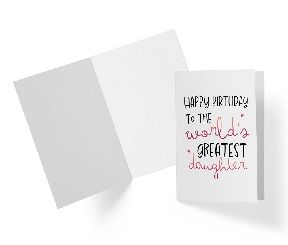 To The World Greatest Daughter | Sweet Birthday Card - Kartoprint
