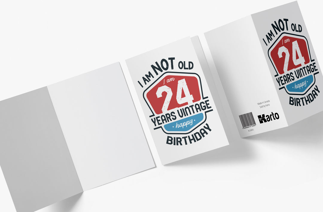 I Am Not Old, I Am Vintage | 24th Birthday Card