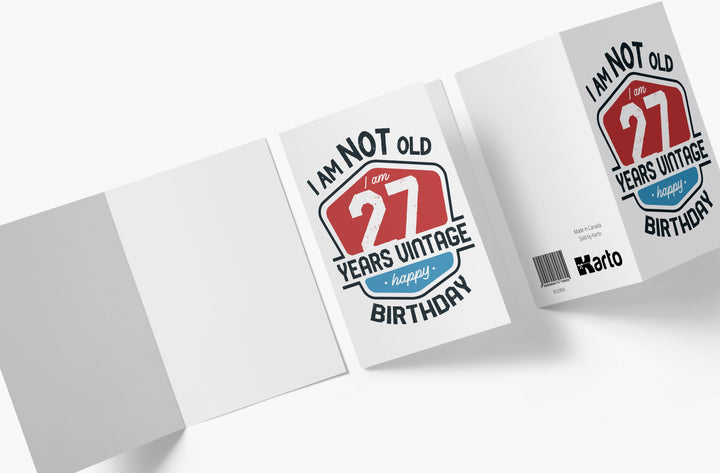 I Am Not Old, I Am Vintage | 27th Birthday Card