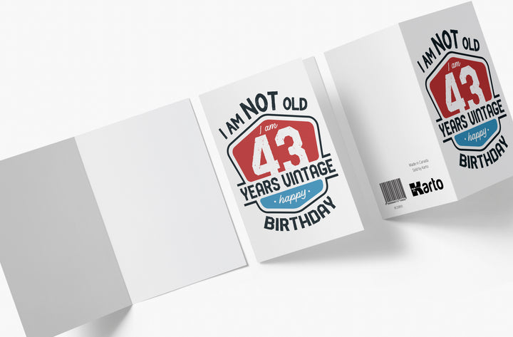 I Am Not Old, I Am Vintage | 43rd Birthday Card