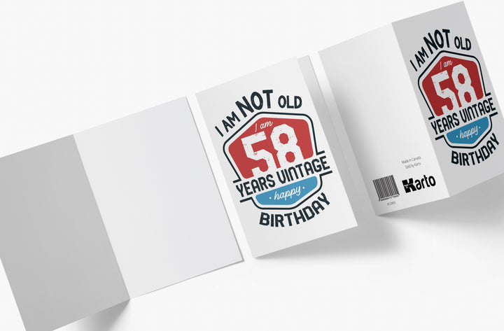 I Am Not Old, I Am Vintage | 58th Birthday Card