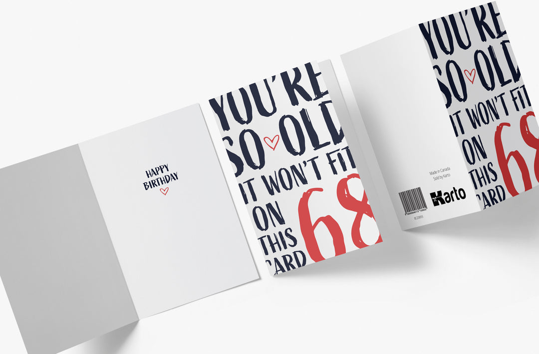 You're so Old it Won't Fit | 68th Birthday Card