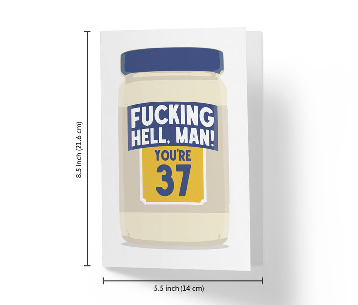 Fucking Hellman, You're Old | 37th Birthday Card