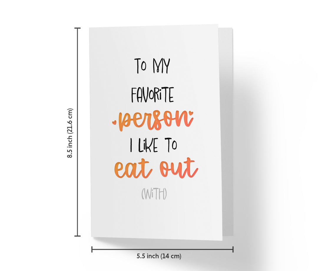 To My Favorite Person I Like to Eat Out (With) | Naughty Birthday Card