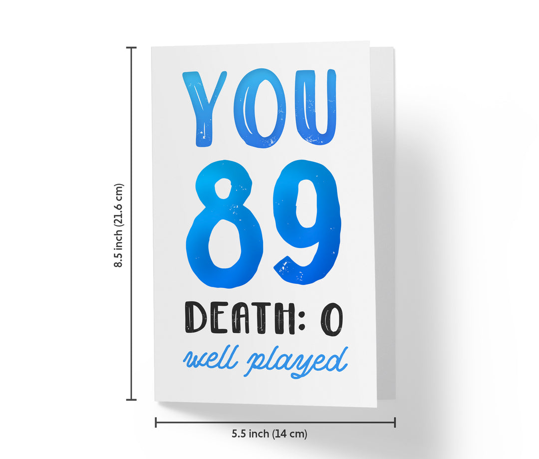 You vs. Death | 89th Birthday Card