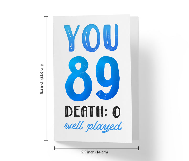 You vs. Death | 89th Birthday Card