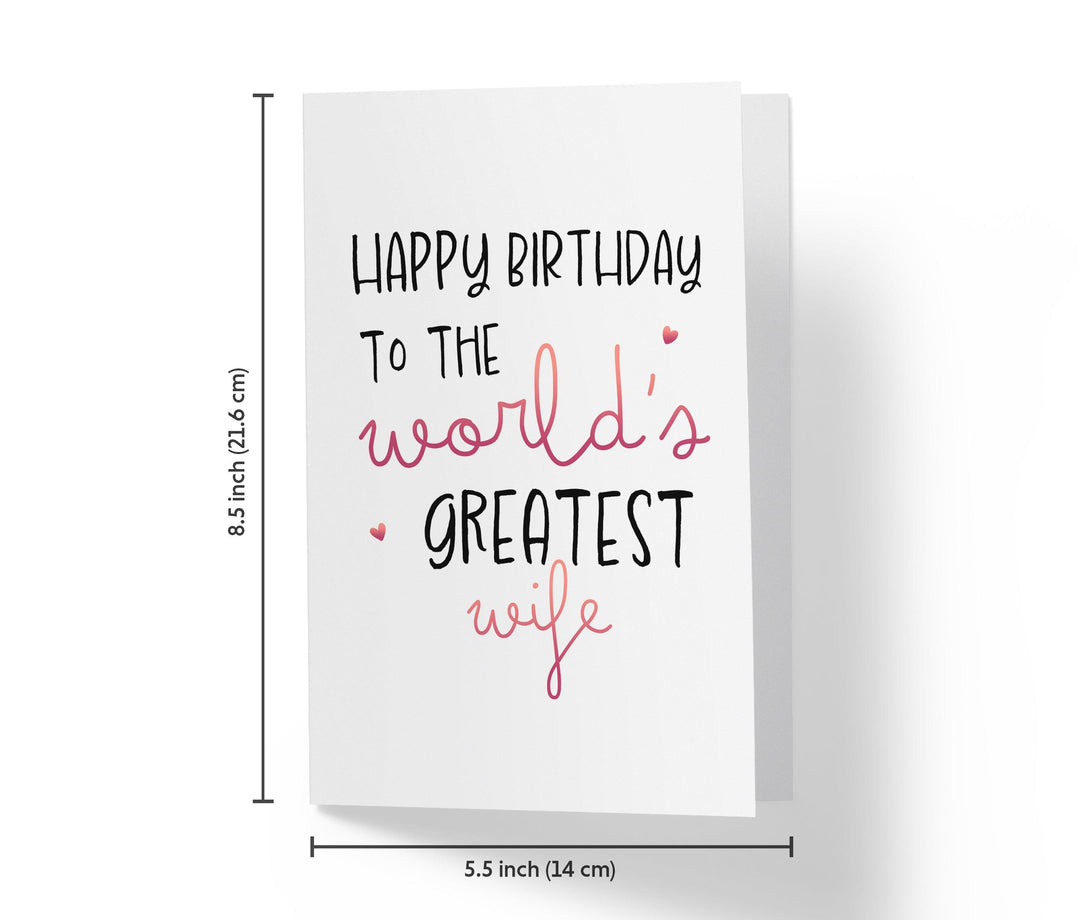 To The World's Greatest Wife | Sweet Birthday Card - Kartoprint