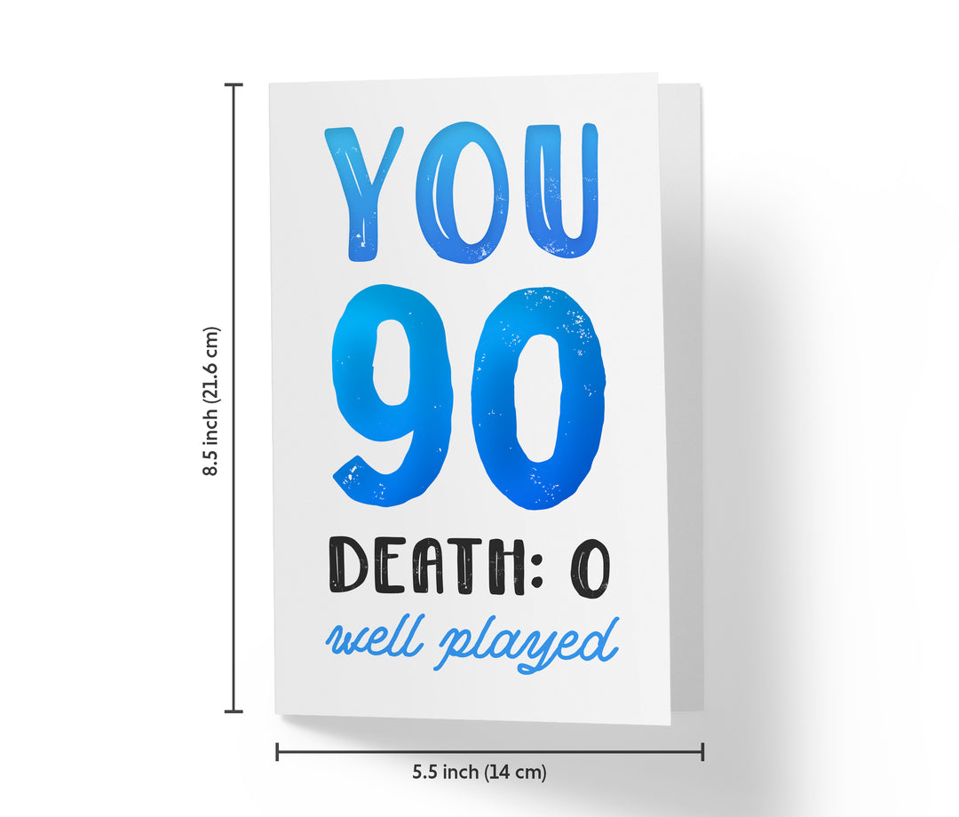 You vs. Death | 90th Birthday Card