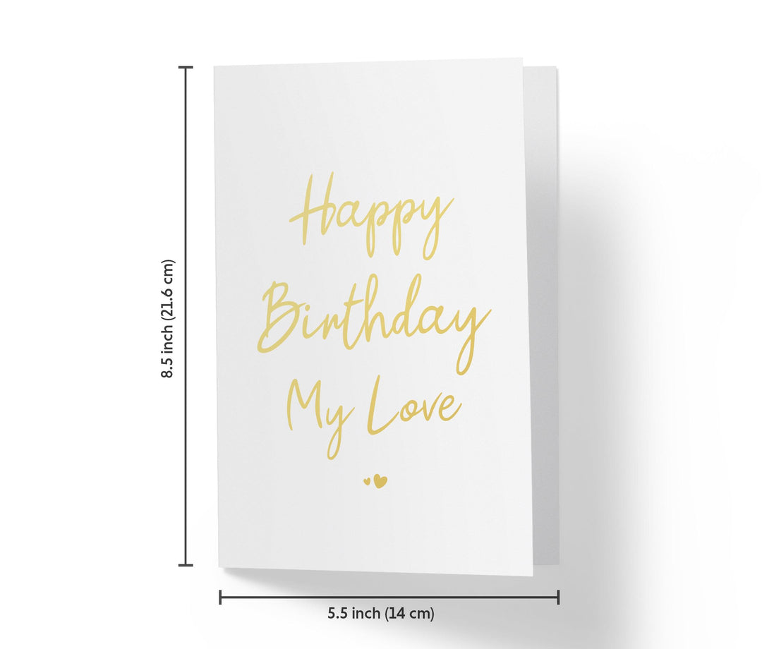 Happy Birthday My Love | Funny Birthday Card - Kartoprint