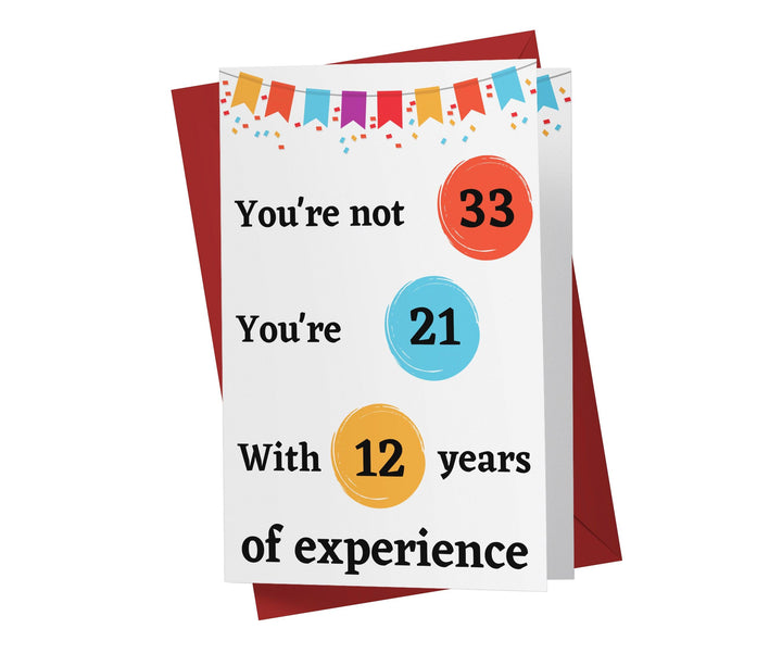 Years Of Experience | 33rd Birthday Card - Kartoprint