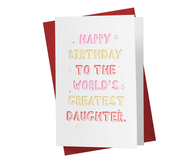 Daughter, To The World Greatest | Funny Birthday Card - Kartoprint
