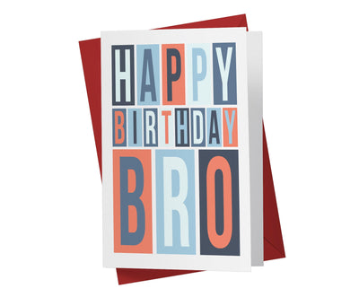 Happy Birthday Bro | Sweet Birthday Card - Kartoprint