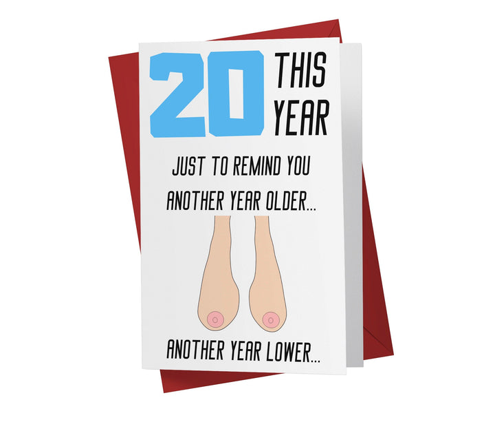 One Year Older, One Year Lower - Women | 20th Birthday Card - Kartoprint
