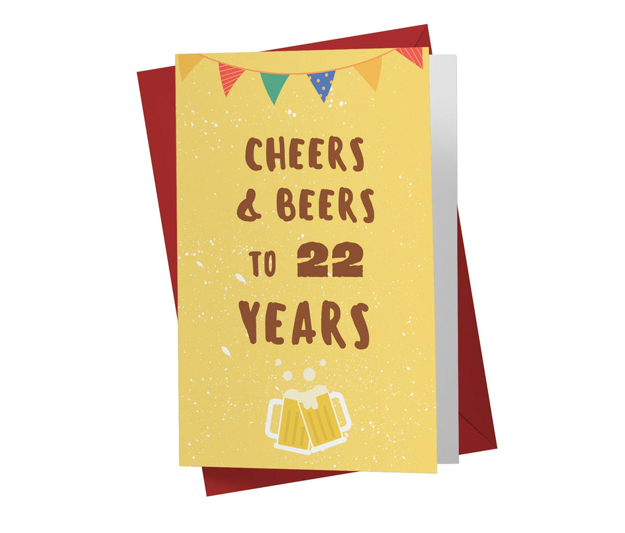 Cheers And Beers | 22nd Birthday Card - Kartoprint