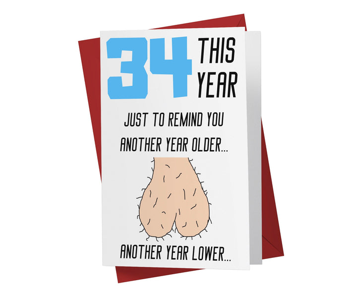 One Year Older, One Year Lower - Men | 34th Birthday Card - Kartoprint