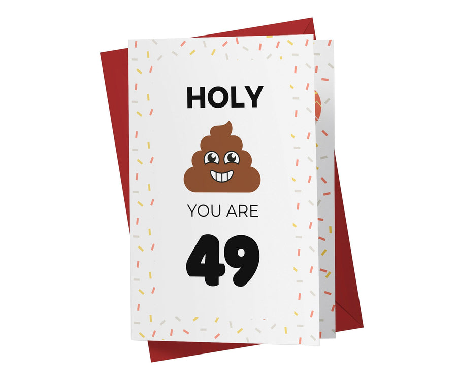 Holy Shit You Are | 49th Birthday Card - Kartoprint