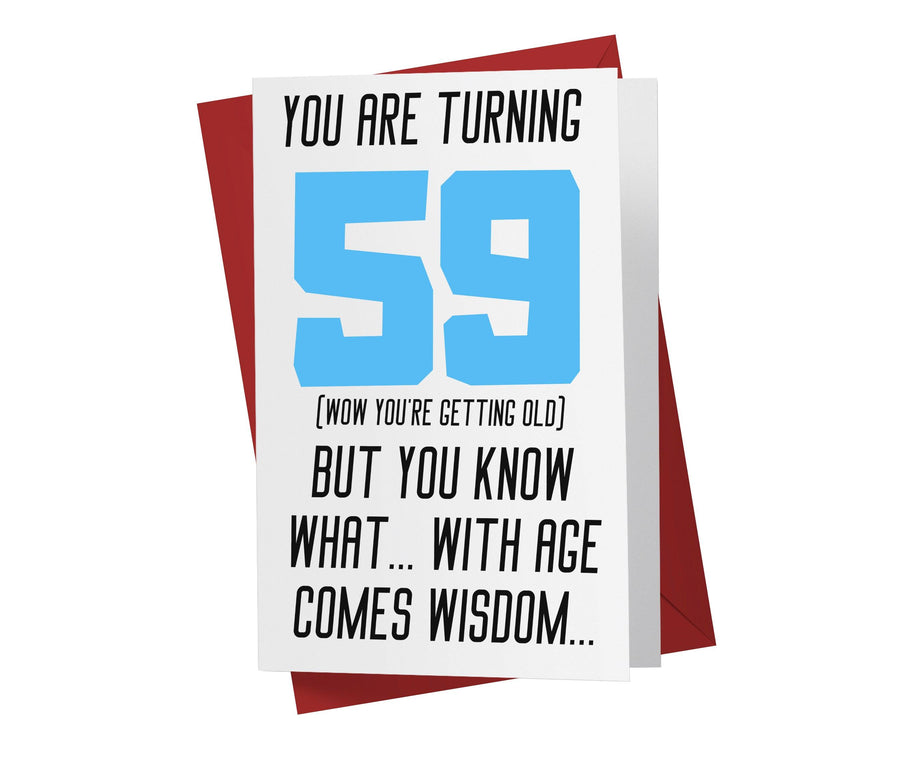 With Age Come Wisdom And - Women | 59th Birthday Card - Kartoprint