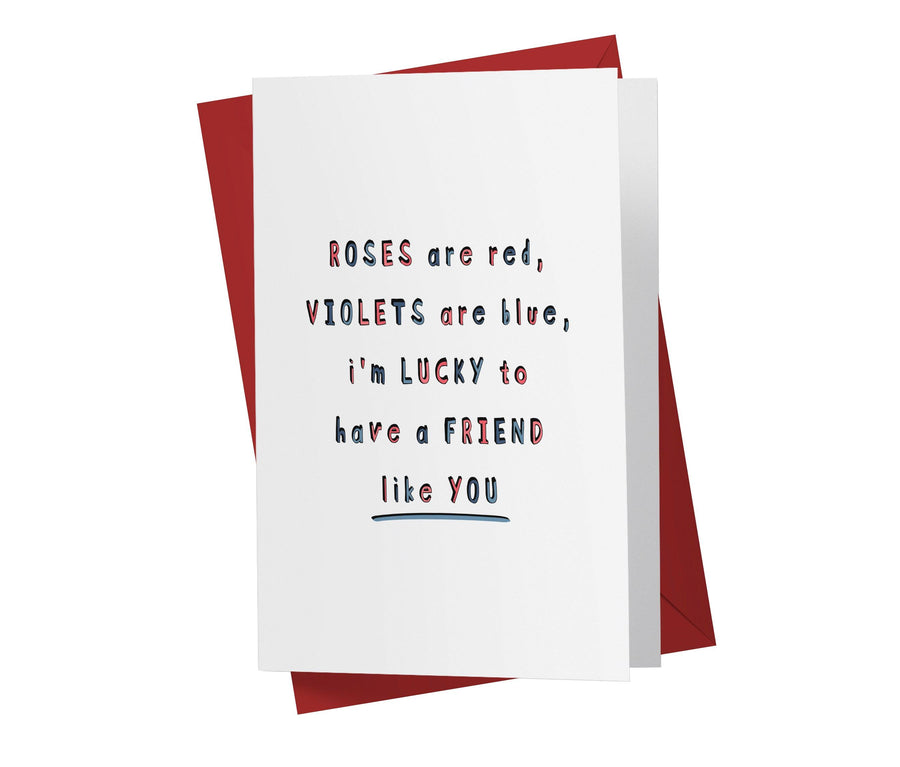 I'm Lucky To Have A Friend Like You | Sweet Birthday Card - Kartoprint