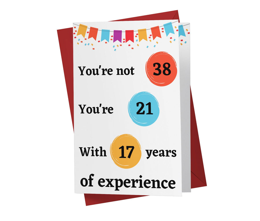 Years Of Experience | 38th Birthday Card - Kartoprint