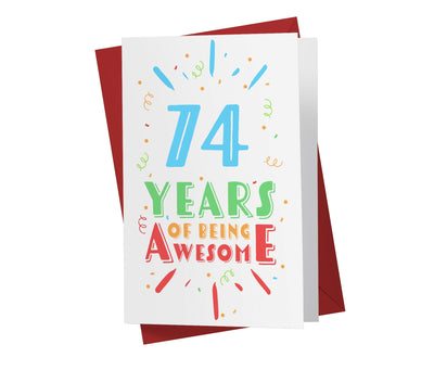 Of Being Awesome In Color | 74th Birthday Card - Kartoprint