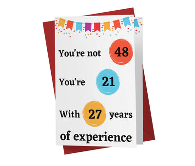 Years Of Experience | 48th Birthday Card - Kartoprint
