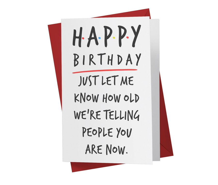 How Old You Are Now - Style 02 | Funny Birthday Card - Kartoprint