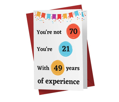 Years Of Experience | 70th Birthday Card - Kartoprint