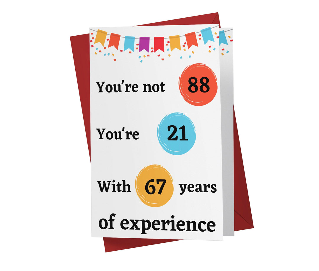 Years Of Experience | 88th Birthday Card - Kartoprint