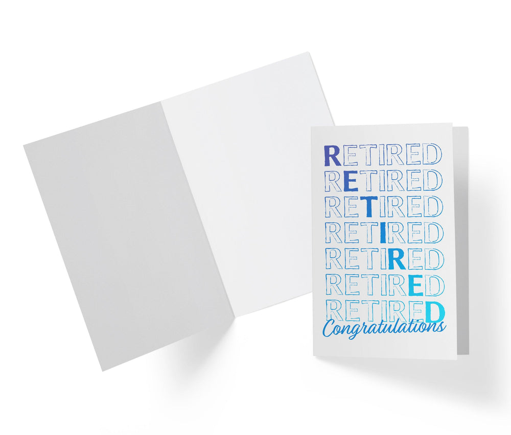 Happy Retirement - Retired, Retired, Retired - Sweet Retirement Card - Kartoprint