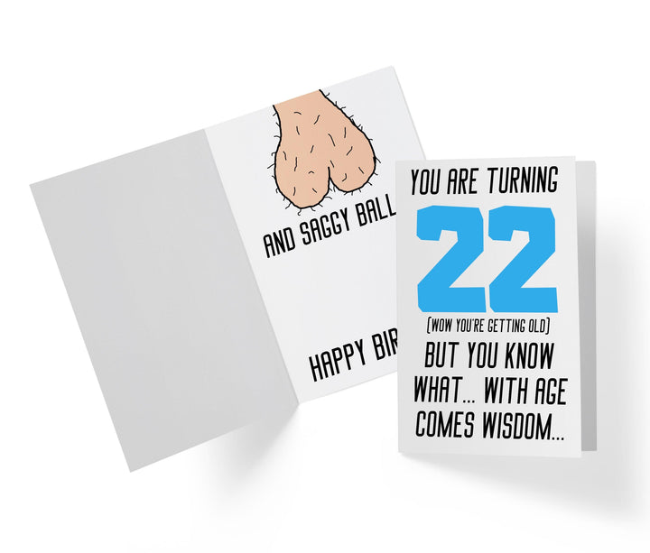 With Age Come Wisdom And - Men | 22nd Birthday Card - Kartoprint