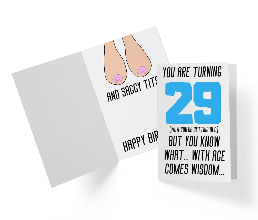 With Age Come Wisdom And - Women | 29th Birthday Card - Kartoprint