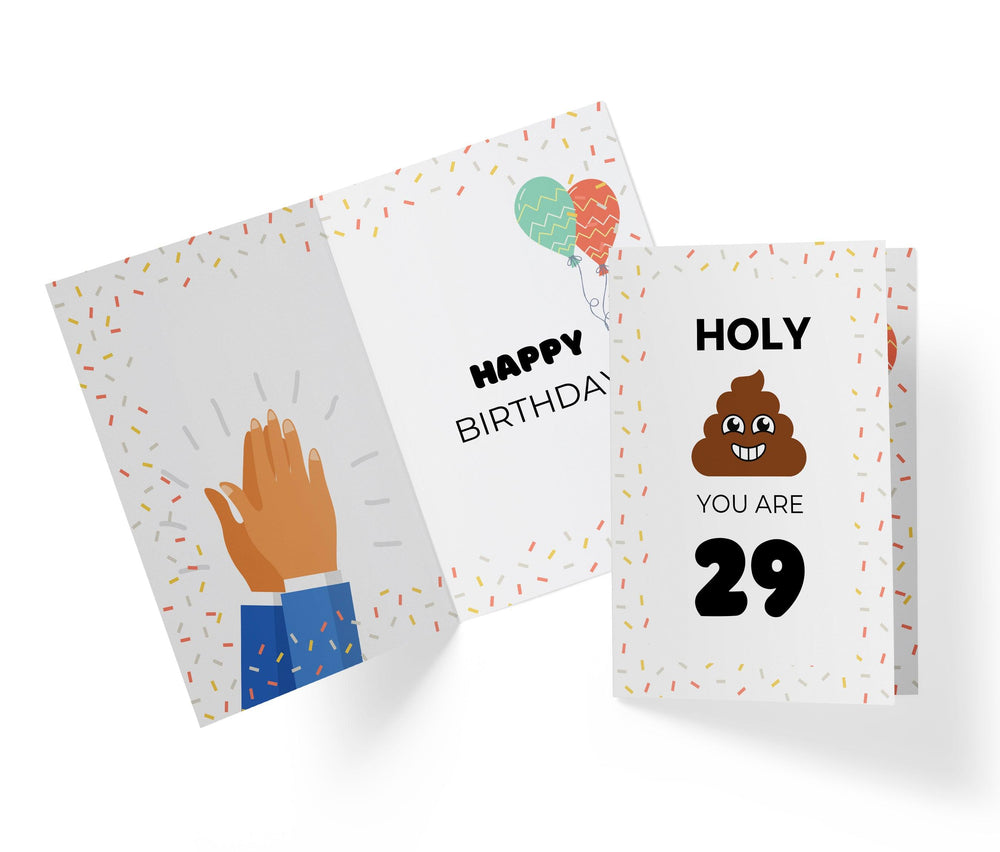 Holy Shit You Are | 29th Birthday Card - Kartoprint