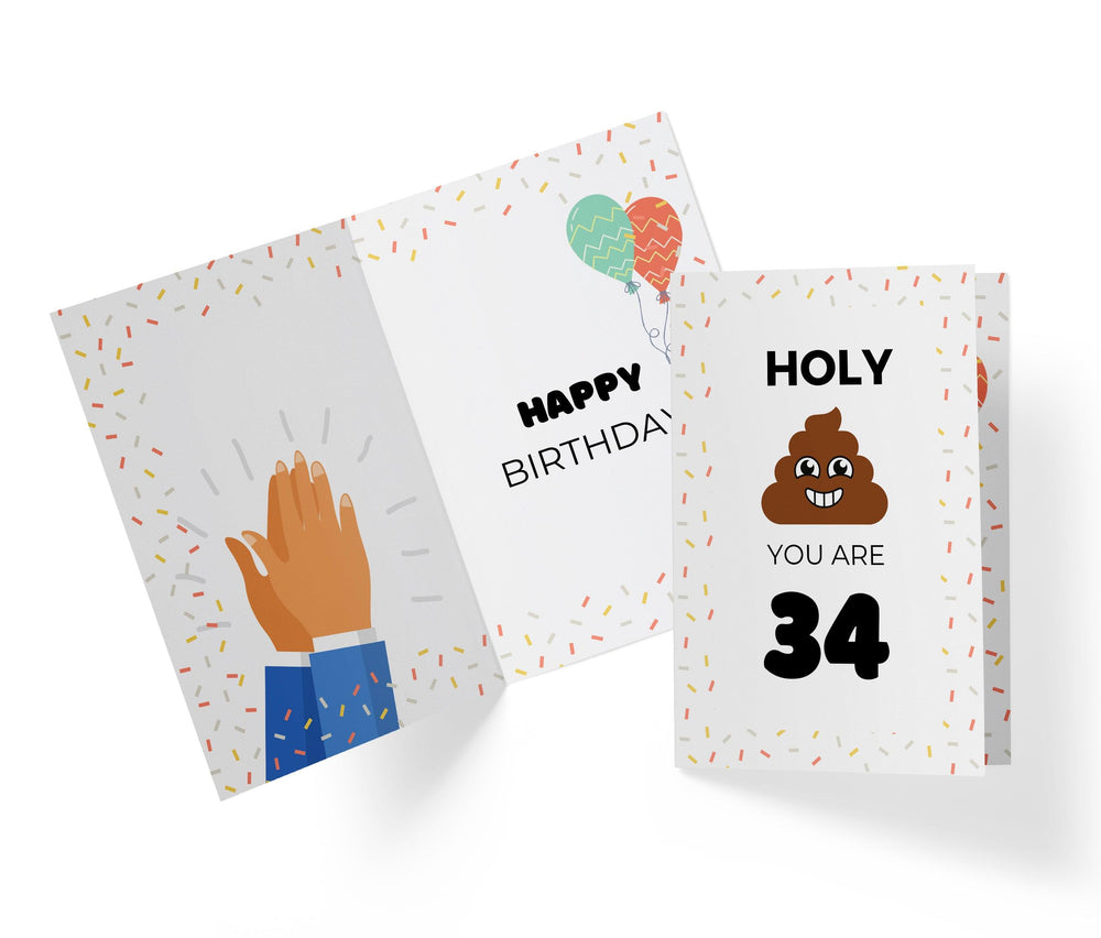 Holy Shit You Are | 34th Birthday Card - Kartoprint