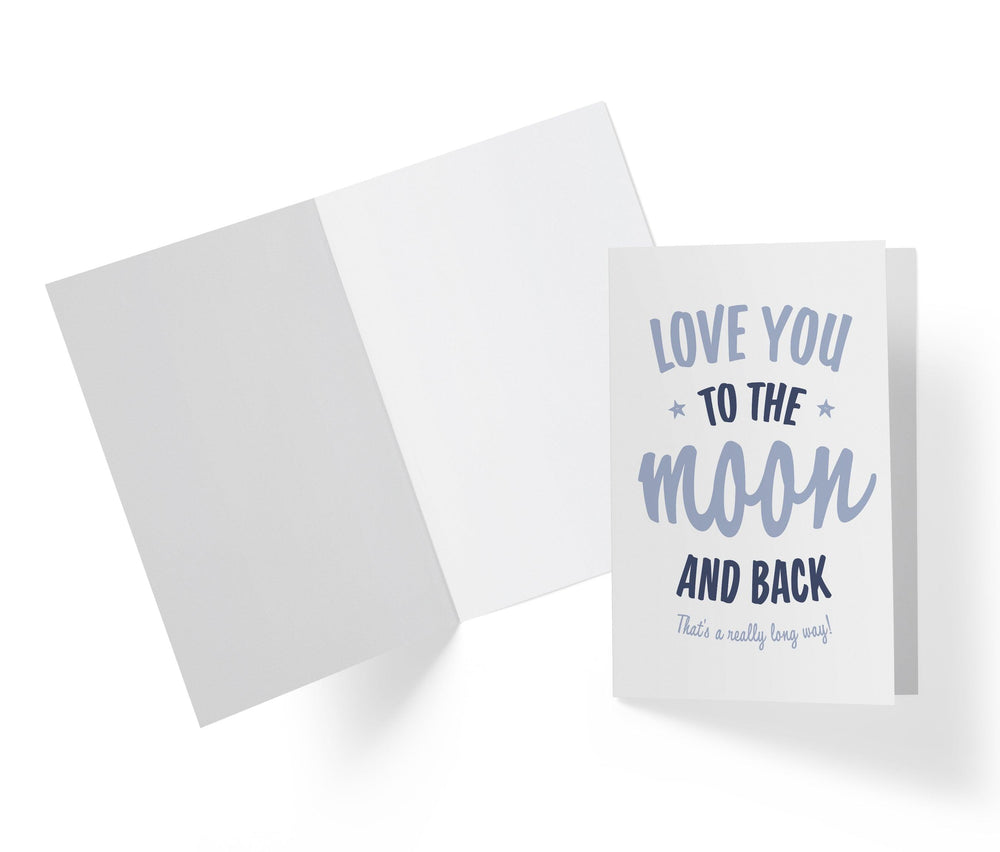 Love You To The Moon And Back - Sweet Birthday Card - Kartoprint