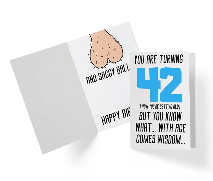 With Age Come Wisdom And - Men | 42nd Birthday Card - Kartoprint