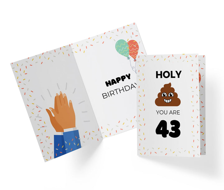 Holy Shit You Are | 43rd Birthday Card - Kartoprint