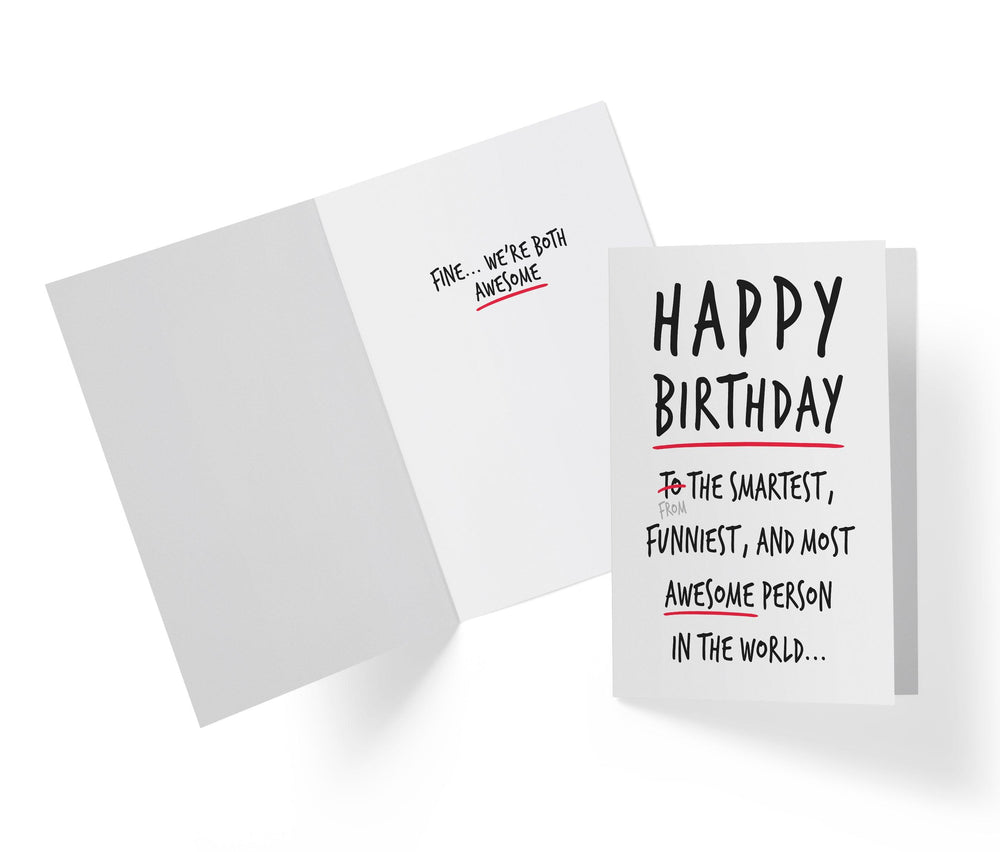 To The Smartest, Funniest, And Most Awesome | Funny Birthday Card - Kartoprint