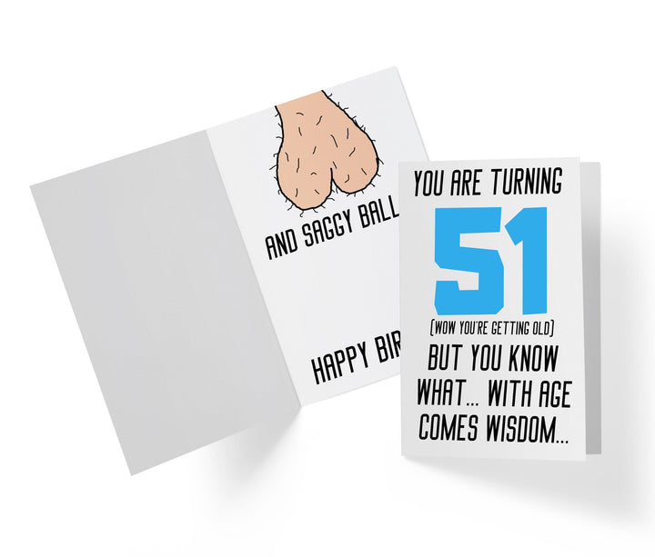 With Age Come Wisdom And - Men | 51st Birthday Card - Kartoprint