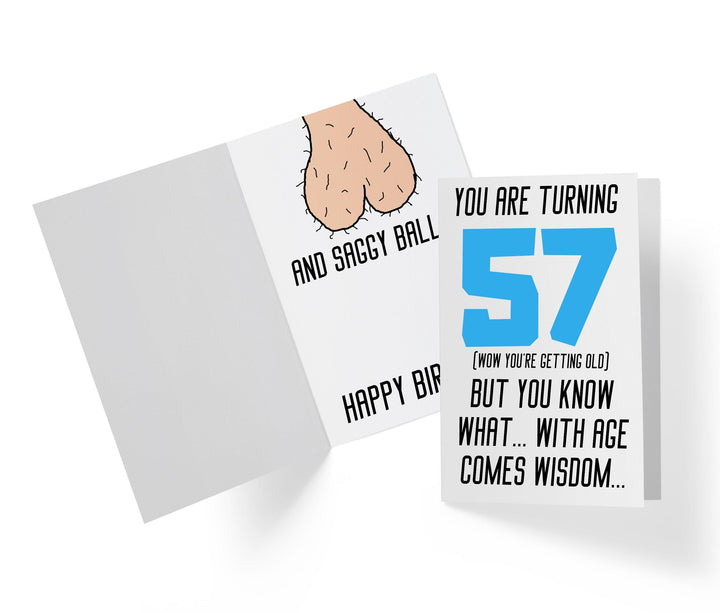 With Age Come Wisdom And - Men | 57th Birthday Card - Kartoprint