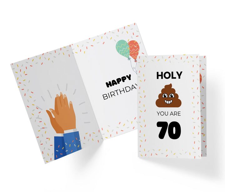 Holy Shit You Are | 70th Birthday Card - Kartoprint